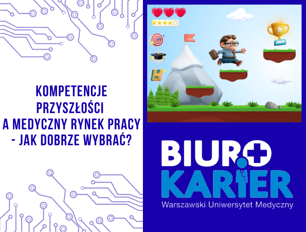 Webinar: Kompetencje przyszłości a medyczny rynek pracy – jak dobrze wybrać?