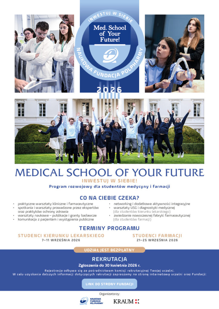 Naukowa Fundacja Polpharmy ogłasza kolejną edycję programu „Medical School of Your Future”!