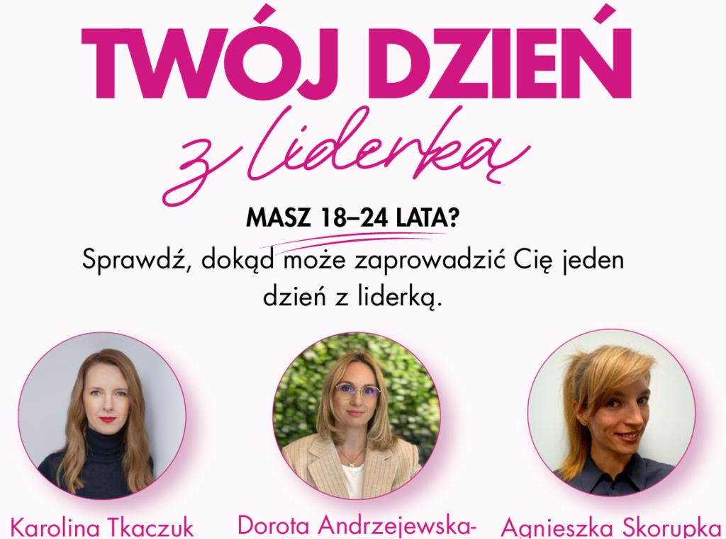 Program „Twój dzień z Liderką”, realizowany przez AstraZeneca